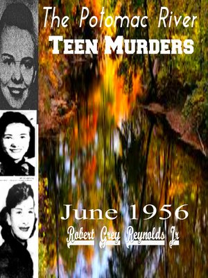 cover image of The Potomac River Teen Murders June 1956